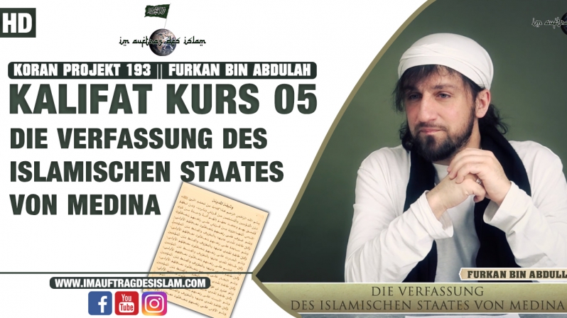 Kalifat Kurs 05 || Die Verfassung des islamischen Staates von Medina || Furkan bin Abdullah