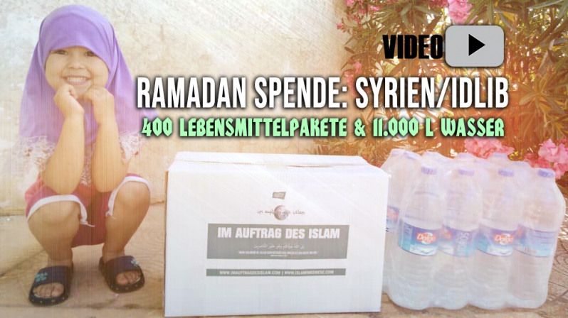 Ramadan Spende: 400 Lebensmittelpakete & 11.000 L Wasser | SYRIEN/IDLIB | Im Auftrag des Islam