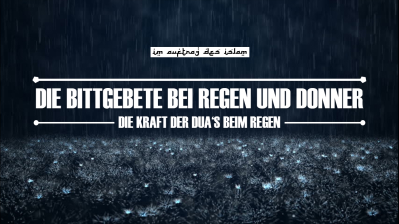 DIE BITTGEBETE BEI REGEN UND DONNER