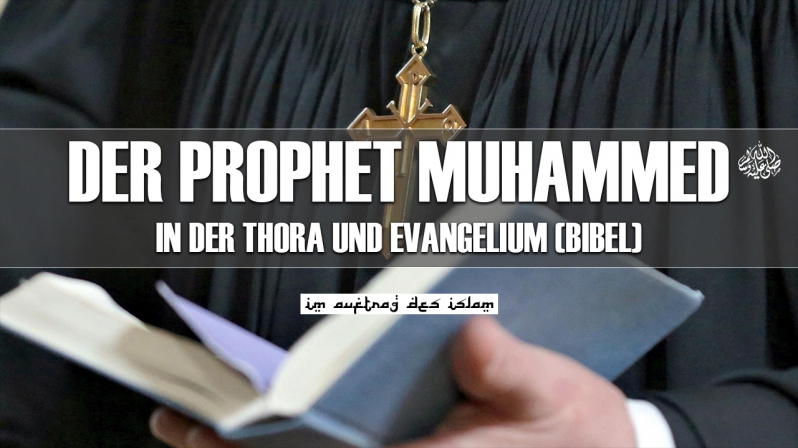 DER PROPHET MUHAMMED ﷺ IN DER THORA UND EVANGELIUM (BIBEL)