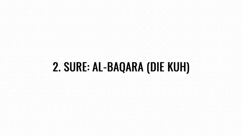 2. Sure: Al-Bakara (Die Kuh)