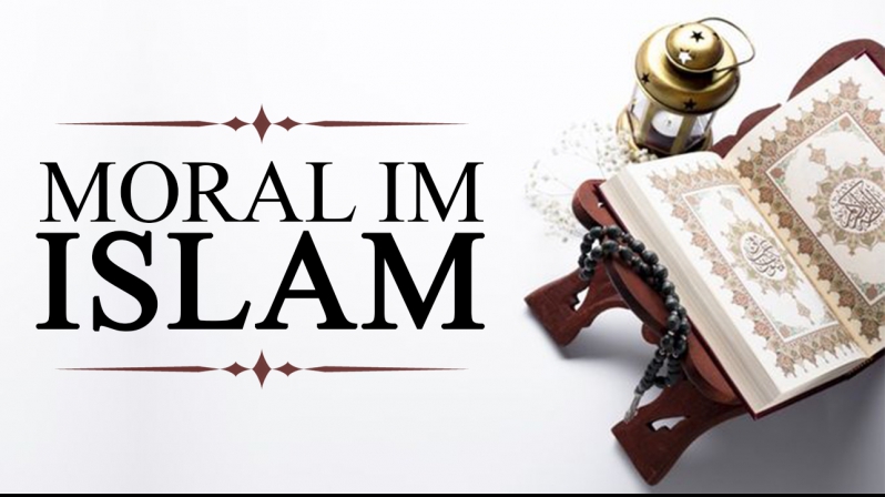 MORAL IM ISLAM