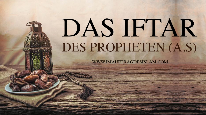 DAS IFTRA DES PROPHETEN (A.S)