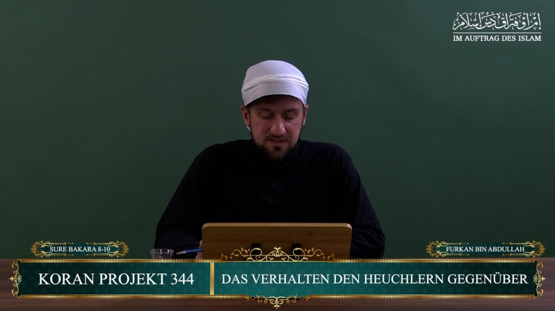 Koran Projekt 344 | Das Verhalten den Heuchlern gegenüber | Sure Bakara 8-10 | Furkan bin Abdullah