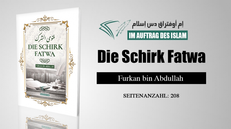 Die Schirk Fatwa - Furkan bin Abdullah