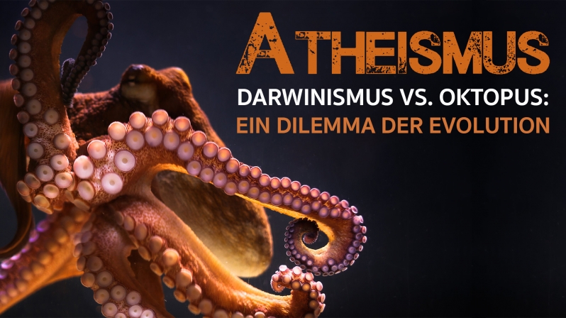 DARWINISMUS VS OKTOPUS: EIN DILEMMA DER EVOLUTION