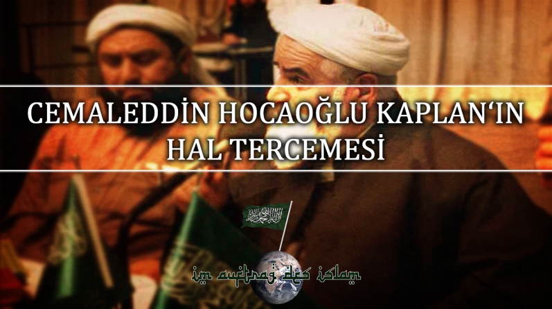 CEMALEDDİN HOCAOĞLU KAPLAN‘IN HAL TERCEMESİ