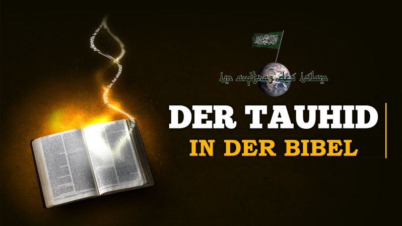 DER TAUHID IN DER BIBEL