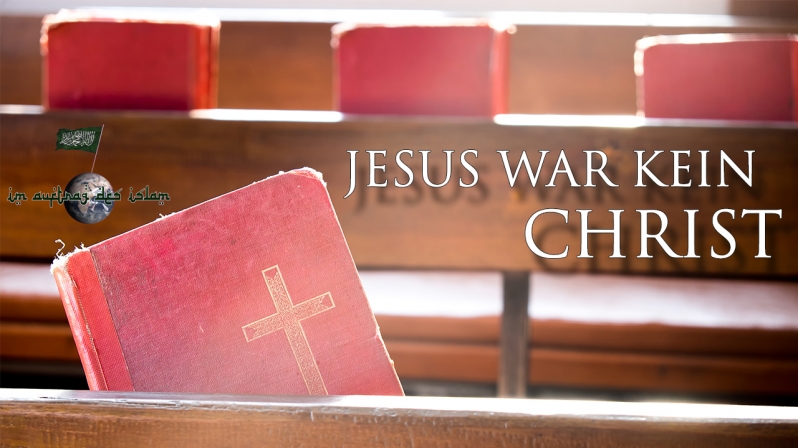 JESUS WAR KEIN CHRIST