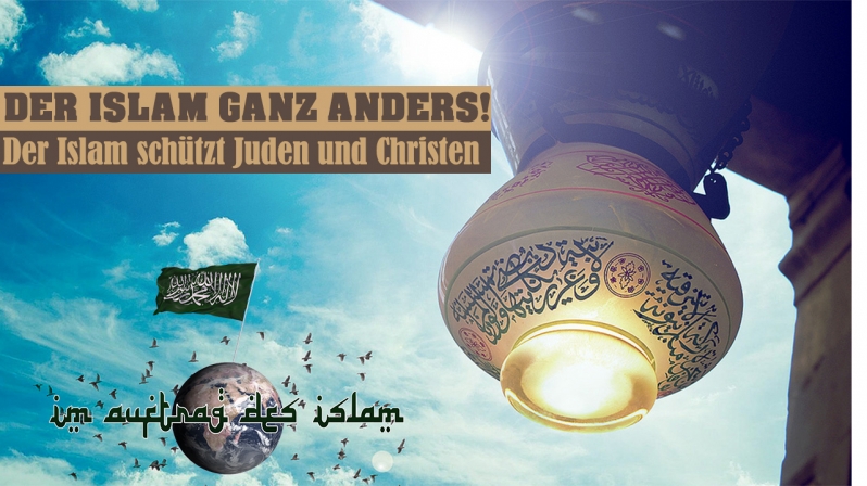 DER ISLAM SCHÜTZT JUDEN UND CHRISTEN