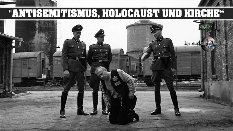 „ANTISEMITISMUS, HOLOCAUST UND KIRCHE