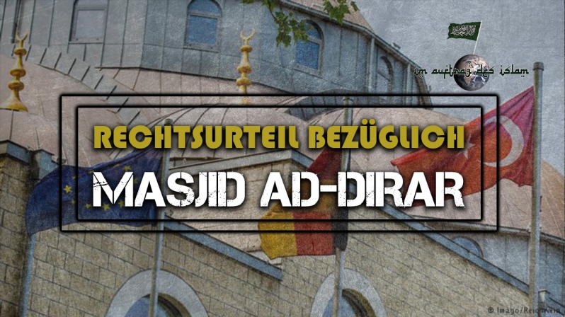 RECHTSURTEIL BEZÜGLICH MASJID AD-DIRAR