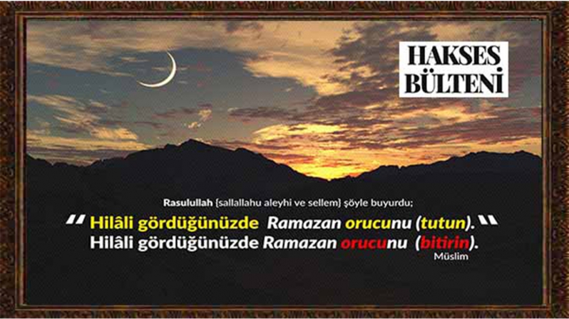 RAMAZAN VE RÜ`YET`i HiLAL