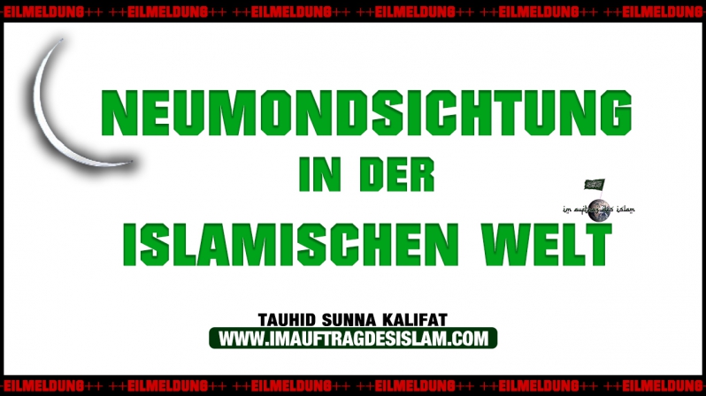 NEUMONDSICHTUNG IN DER ISLAMISCHEN WELT