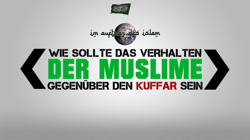 DAS VERHALTEN DER MUSLIME GEGENÜBER DEN KUFFAR