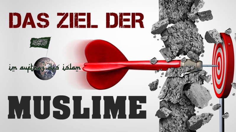 DAS ZIEL DER MUSLIME