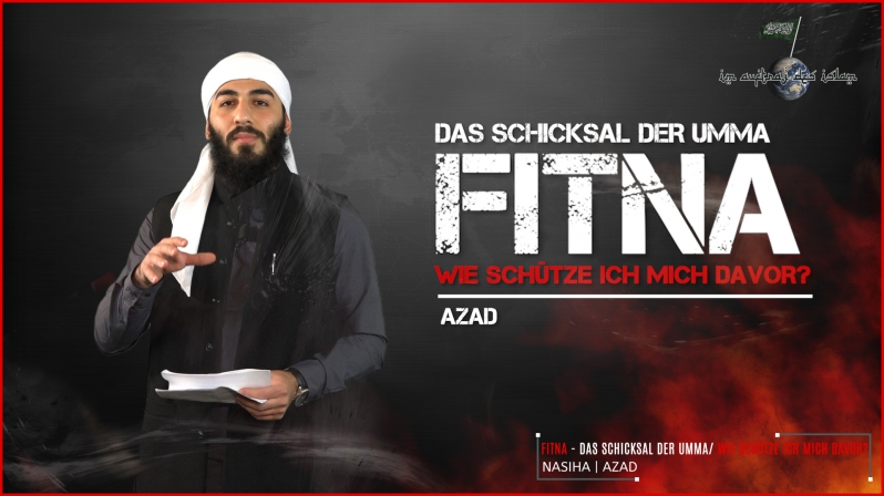 Nasiha ᴴᴰ┇FITNA - Das Schicksal der Umma┇Wie schütze ich mich davor?┇Azad