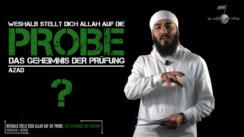 Nasiha ᴴᴰ┇Weshalb stellt mich Allah auf die Probe?┇Das Geheimnis der Prüfungen