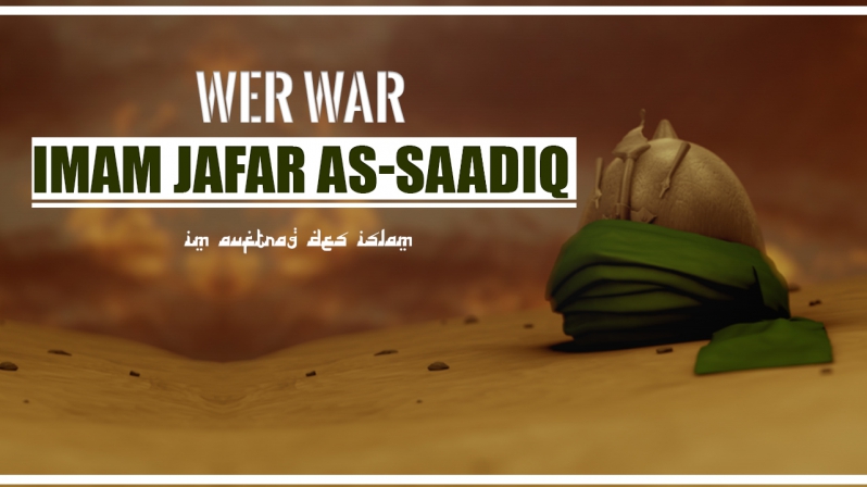 WER WAR IMAM JAFAR AS-SAADIQ ?