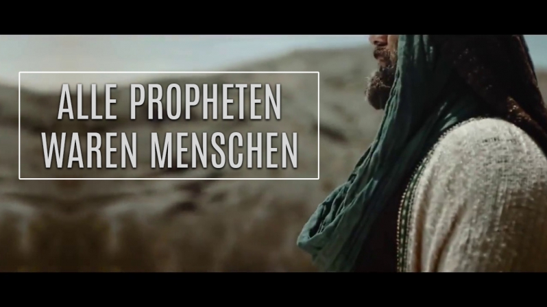 DIE PROPHETEN WAREN MENSCHEN