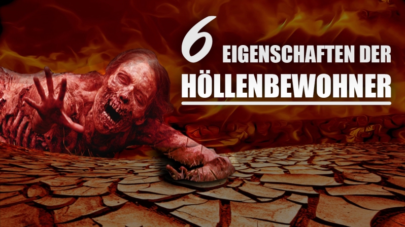 6 EIGENSCHAFTEN DER HÖLLENBEWOHNER