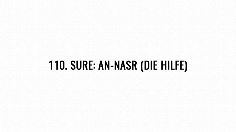 110. Sure: An-Nasr (Die Hilfe)