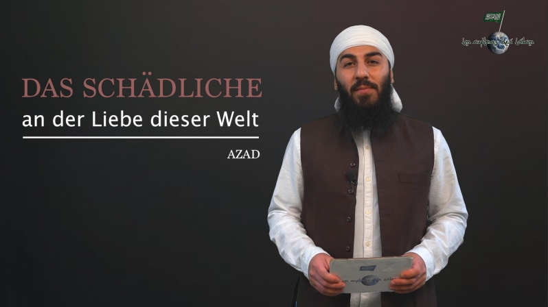 Nasiha ᴴᴰ┇Das Schädliche an der Liebe dieser Welt┇Azad El-Kurdi