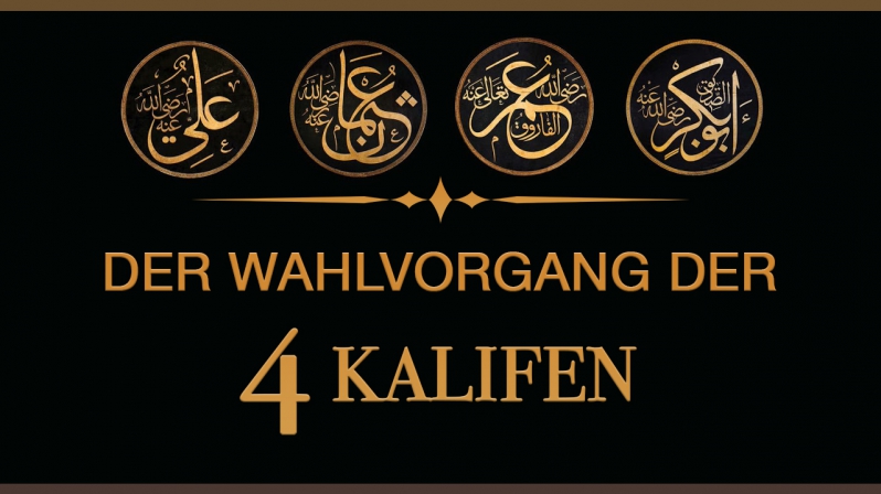 DER WAHLVORGANG DER VIER KALIFEN