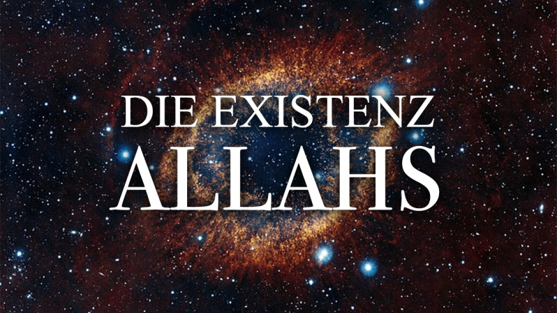 DIE EXISTENZ ALLAHS