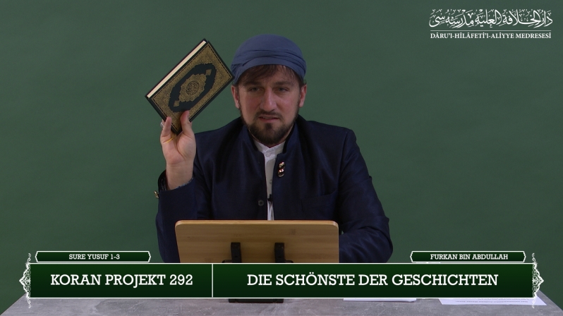 Koran Projekt 292 | Die Schönste der Geschichten | Sure Yusuf 1-3 | Furkan bin Abdullah