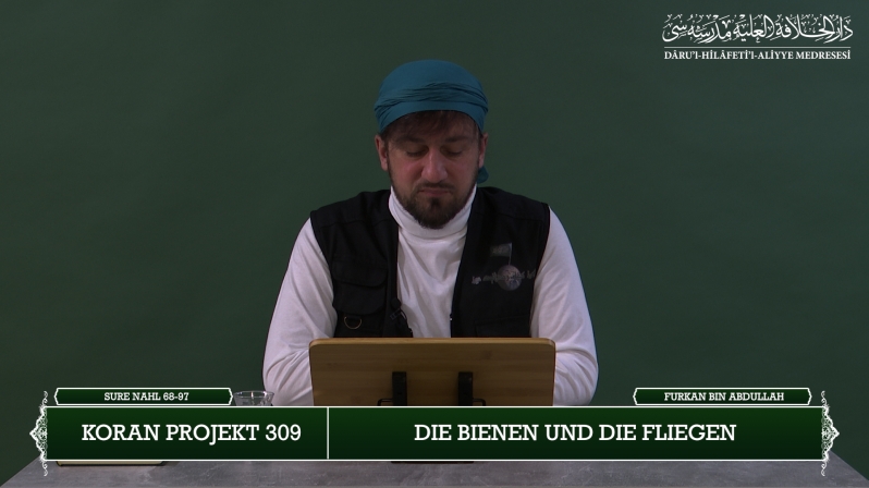 Koran Projekt 309 | Die Bienen und die Fliegen | Sure Nahl 68-97 | Furkan bin Abdullah