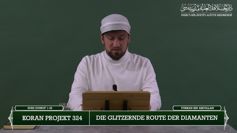 Koran Projekt 324 | Die glitzernde Route der Diamanten | Sure Zuhruf 1-39 | Furkan bin Abdullah