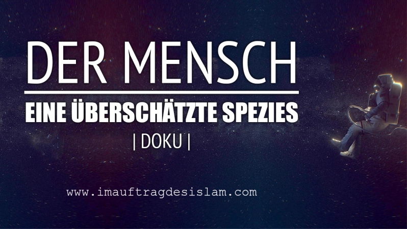 DER MENSCH - EINE ÜBERSCHÄTZTE SPEZIES - DOKU