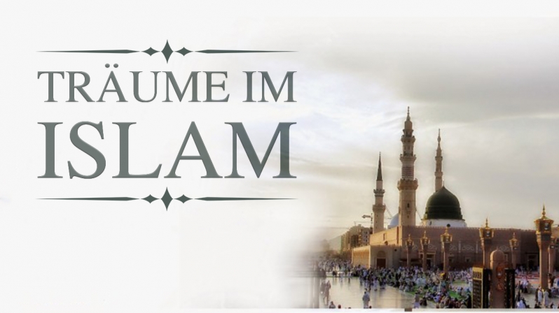 TRÄUME IM ISLAM