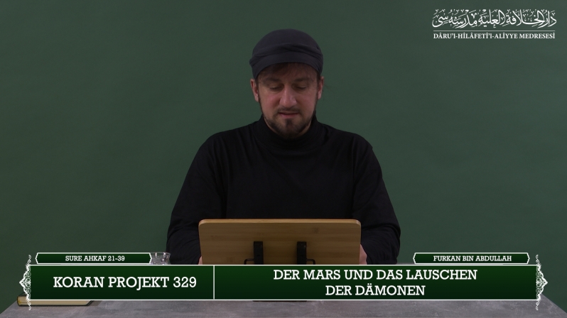 Koran Projekt 329 | Der Mars und das Lauschen der Dämonen | Sure Ahkaf 21-39 | Furkan bin Abdullah