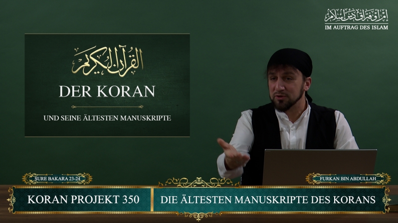 Koran Projekt 350 | Die ältesten Manuskripte des Korans | Sure Bakara 23-24 | Furkan bin Abdullah