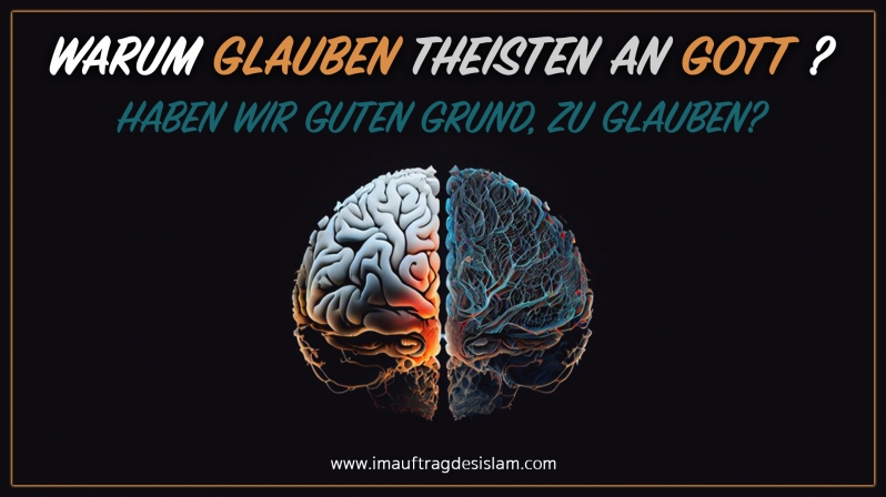 WARUM GLAUBEN THEISTEN AN GOTT?