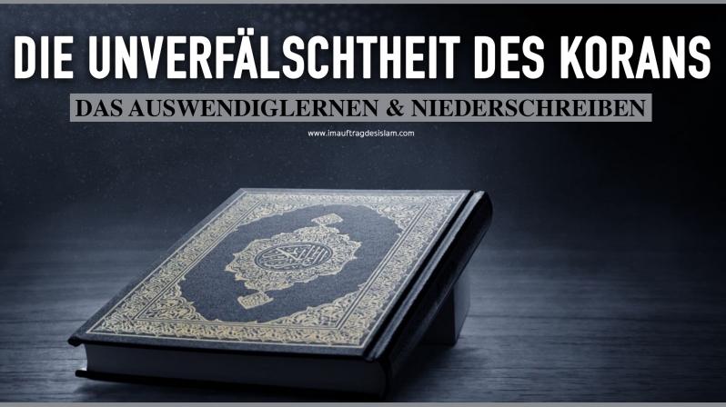 DIE UNVERFÄLSCHTHEIT DES KORANS