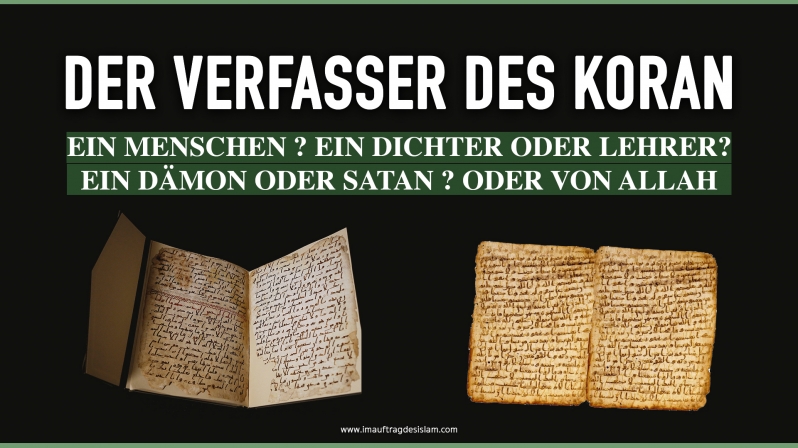 WER IST DER VERFASSER DES KORAN?