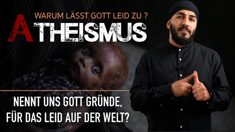 Atheismus: Gründe für das Leid und Böse auf der Welt | Azad El-Kurdi