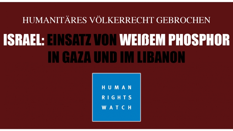 ISRAEL: EINSATZ VON WEISSEM PHOSPHOR IN GAZA 