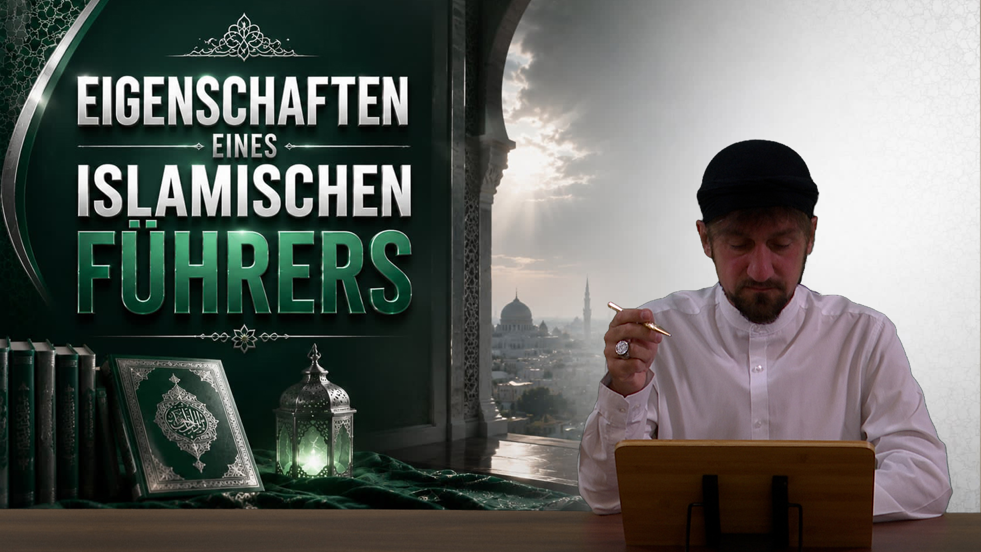 Koran Projekt 527 | Eigenschaften eines islamischen Führers | Sure Āl ʿImrān 103-112