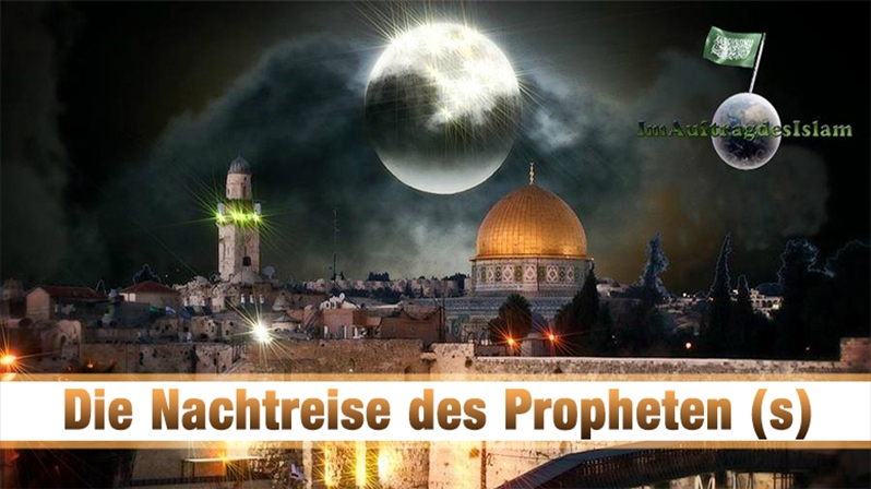 DIE NACHTREISE DES PROPHETEN (S)