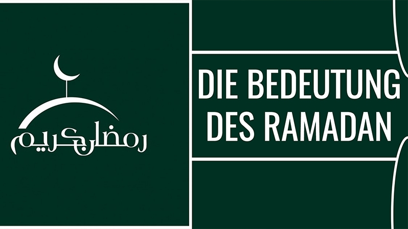 DIE BEDEUTUNG DES RAMADAN