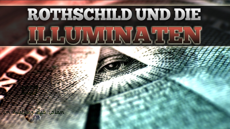 ROTHSCHILD UND DIE ILLUMINATEN