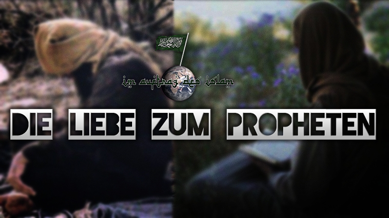 DIE LIEBE ZUM PROPHETEN