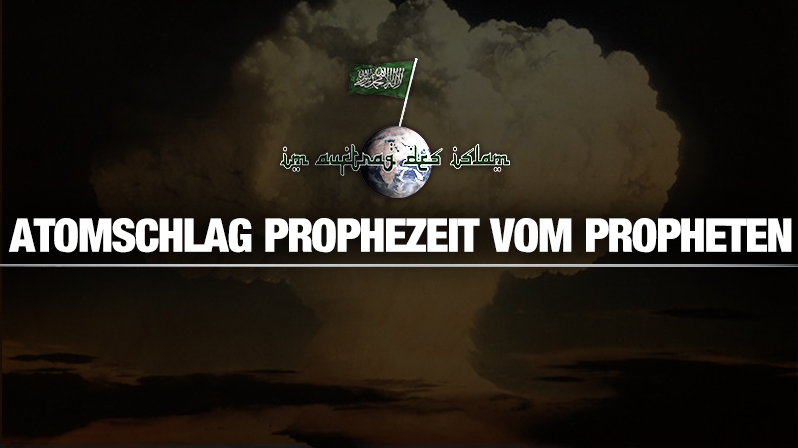 ATOMSCHLAG PROPHEZEIT VOM PROPHETEN