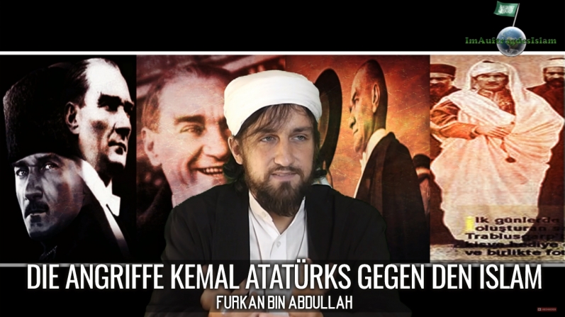Die Angriffe Kemal Atatürks gegen den Islam