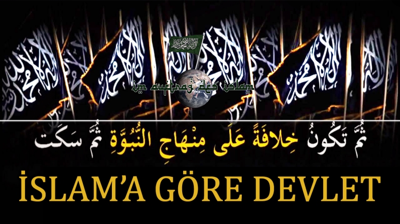 İSLAM’A GÖRE DEVLET