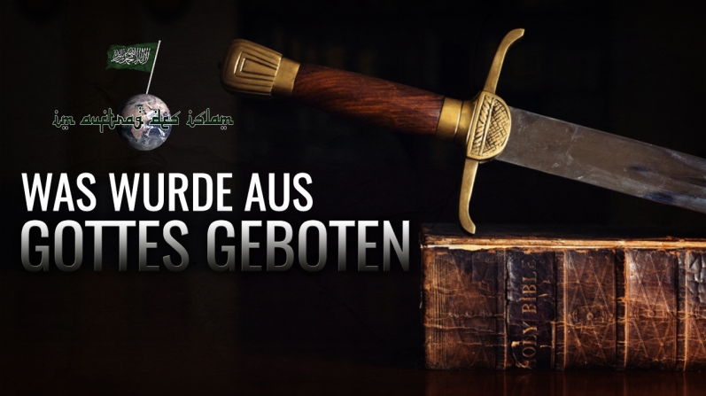 WAS WURDE AUS GOTTES GEBOTEN ?